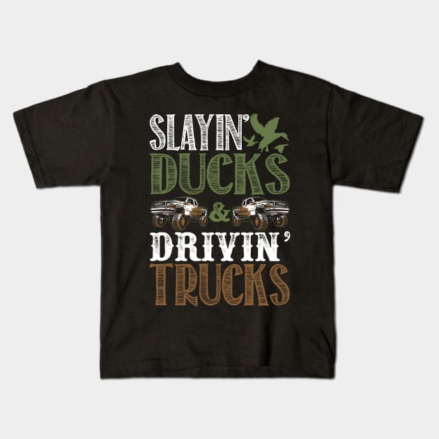 Slaying Ducks & Driving Trucks Kids T-Shirt by fromherotozero